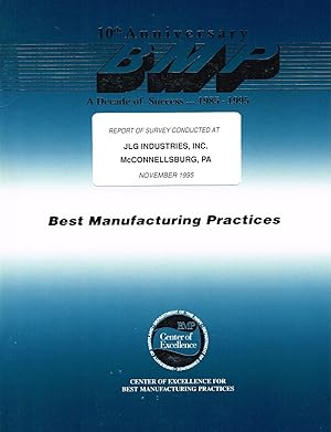 Best Manufacturing Practices. Report of Survey Conducted at JLG INDUSTRIES, INC., McCONNELSBURG, ...