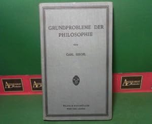 Grundprobleme der Philosophie - Organisch entwickelt.