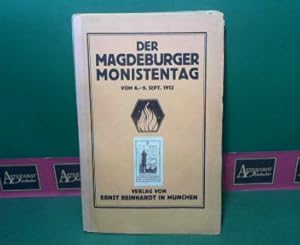 Imagen del vendedor de Der Magdeburger Monistentag - 6.Hauptversammlung des Deutschen Monistenbundes vom 6.-9. September 1912. a la venta por Antiquariat Deinbacher