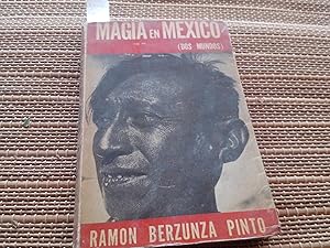Seller image for Magia en Mxico. Dos mundos. for sale by Librera "Franz Kafka" Mxico.