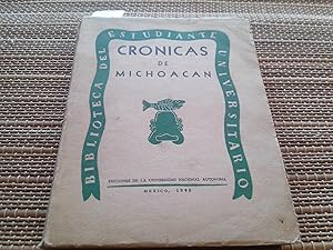 Image du vendeur pour Crnicas de Michoacn. mis en vente par Librera "Franz Kafka" Mxico.