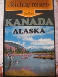 Seller image for Kanada Alaska richtig reisen for sale by Alte Bcherwelt