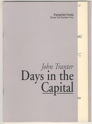 Days in the Capital (Pamphlet Poets Series Two Number Four)