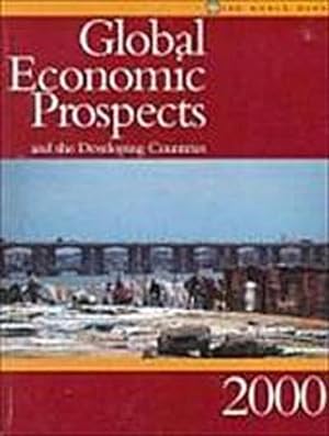 Seller image for Global Economic Prospects: And the Developing Countries for sale by Versandbuchhandlung Kisch & Co.