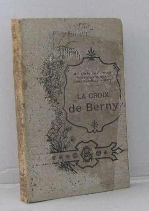 Seller image for La croix de berny for sale by crealivres