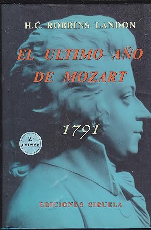 Bild des Verkufers fr EL ULTIMO AO DE MOZART 1791 -2EDICION zum Verkauf von CALLE 59  Libros