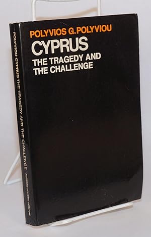 Imagen del vendedor de Cyprus: The Tragedy and the Challenge a la venta por Bolerium Books Inc.