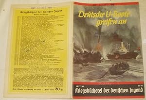 Bild des Verkufers fr Deutsche U-Boote greifen an zum Verkauf von Versandhandel fr Sammler