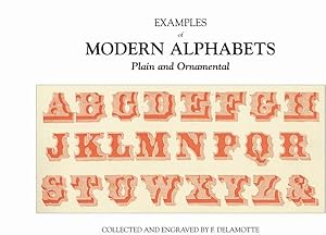 EXAMPLES OF MODERN ALPHABETS - PLAIN AND ORNAMENTAL.