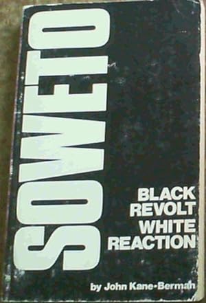 Seller image for Soweto : Black Revolt, White Reaction for sale by Chapter 1