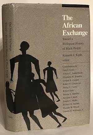 Bild des Verkufers fr The African Exchange. Toward a Biological History of Black People. zum Verkauf von Thomas Dorn, ABAA