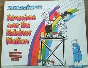 Bild des Verkufers fr Somewhere Over the Rainbow Nation: the Fourth Madam & Eve zum Verkauf von Chapter 1