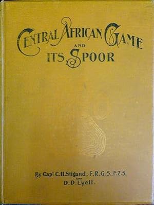 Image du vendeur pour Central African Game And It's Spoor mis en vente par Hereward Books