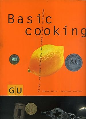 Image du vendeur pour Basic cooking. In der Reihe: GU Basic cooking. Bildband. mis en vente par Umbras Kuriosittenkabinett