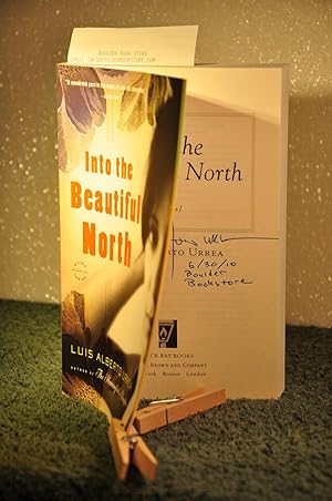 Imagen del vendedor de Into the Beautiful North: A Novel **SIGNED** a la venta por Longs Peak Book Company