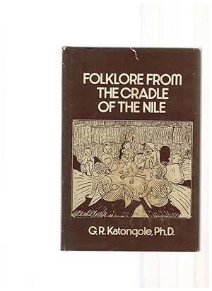FOLKLORE FROM THE CRADLE OF THE NILE (author signed copy)