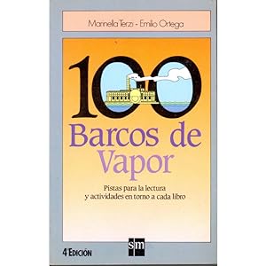 Seller image for 100 Barcos de Vapor. Pistas para la lectura y actividades en torno a cada libro for sale by Librera Salamb