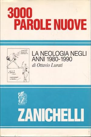 Immagine del venditore per 3000 parole nuove La neologia negli anni 1980-1990 venduto da Di Mano in Mano Soc. Coop