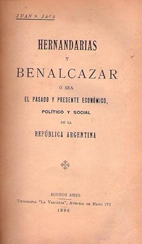 HERNANDARIAS Y BENALCAZAR o sea el pasado y presente económico, político y social de la República...