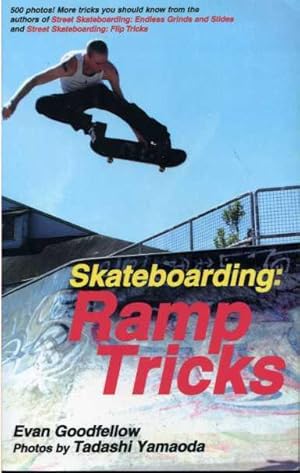 Skateboarding: Ramp Tricks