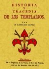 Historia y tragedia de los templarios