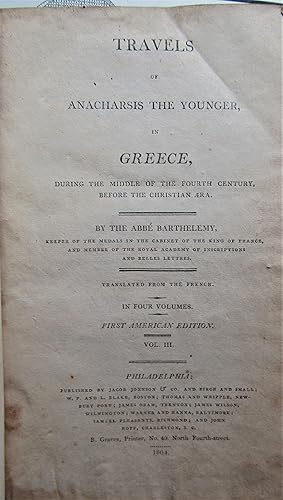 Image du vendeur pour Travels of Anacharsis The Younger in Greece During the Middle of the Fourth Century, Before the Christian Era -- Volume III mis en vente par Moneyblows Books & Music