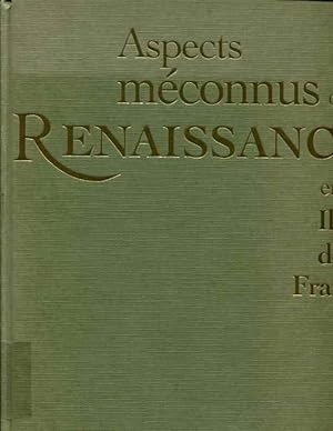 Image du vendeur pour Aspects meconnus de la Renaissance en Ile-de-France (French Edition) mis en vente par Orca Knowledge Systems, Inc.