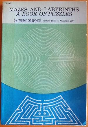 Mazes and Labyrinths : a book of Puzzles.
