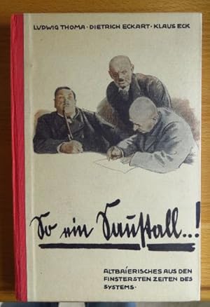 Bild des Verkufers fr So ein Saustall! : Altbairisches aus d. finstersten Zeiten d. Systems. Von ; Dietrich Eckart ; Klaus Eck. [Hrsg. v. Wilhelm v. Kloeber] zum Verkauf von Antiquariat Blschke