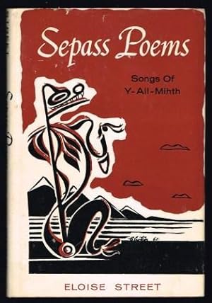 Sepass poems : [Songs of Y-Ail-Mihth]