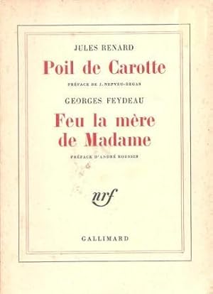 Imagen del vendedor de Poil De Carotte / Feu La Mere De Madame a la venta por Works on Paper