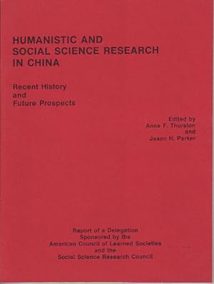 Immagine del venditore per Humanistic and Social Science Research in China. Recent History and Future Prospects. venduto da Asia Bookroom ANZAAB/ILAB