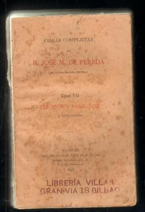 OBRAS COMPLETAS. TOMO VII: ESBOZOS Y RASGUÑOS