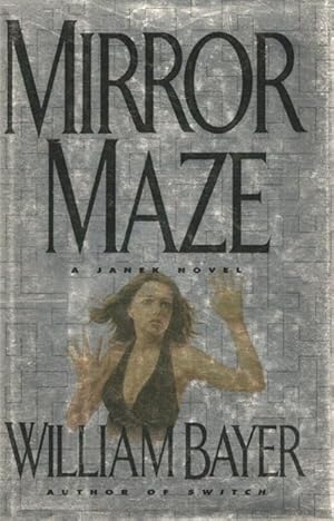 Seller image for Bayer, William | Mirror Maze | Signed First Edition Copy for sale by VJ Books