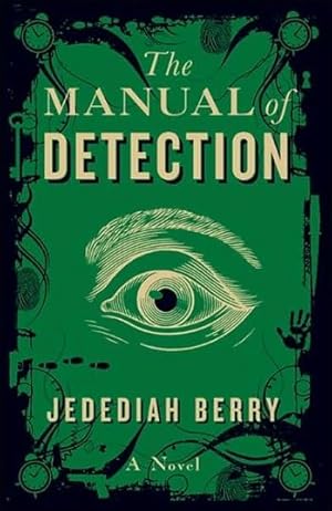 Imagen del vendedor de Berry, Jedediah | Manual of Detection, The | Signed First Edition Copy a la venta por VJ Books