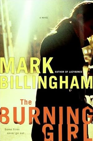 Seller image for Billingham, Mark | Burning Girl, The | Signed First Edition Copy for sale by VJ Books