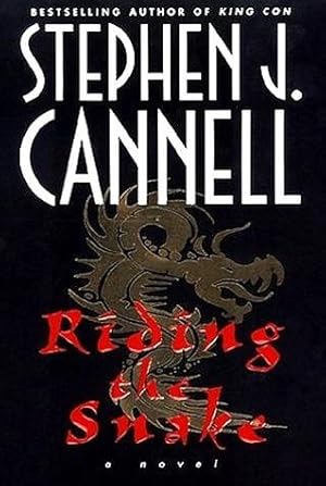 Seller image for Cannell, Stephen J. | Riding the Snake | Signed First Edition Copy for sale by VJ Books
