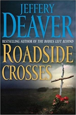 Seller image for Deaver, Jeffery | Roadside Crosses | Signed First Edition Copy for sale by VJ Books