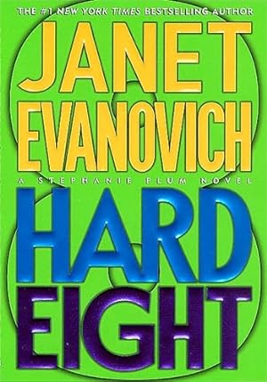 Seller image for Evanovich, Janet | Hard Eight | Signed First Edition Copy for sale by VJ Books