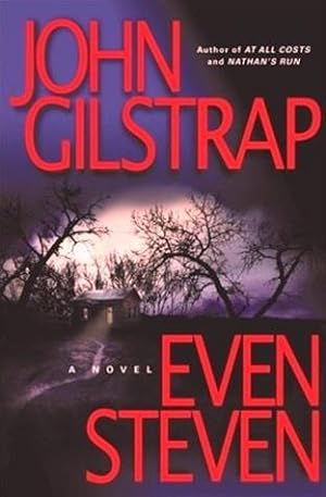 Seller image for Gilstrap, John | Even Steven | Signed First Edition Copy for sale by VJ Books