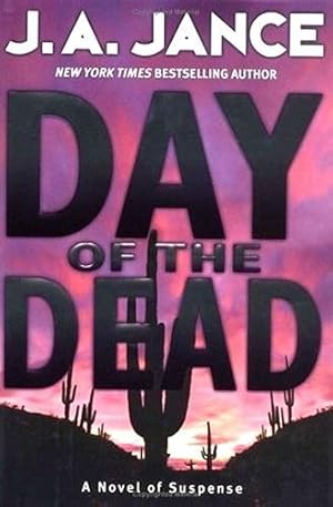 Seller image for Jance, J.A. | Day of the Dead | Signed First Edition Copy for sale by VJ Books