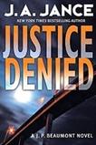 Immagine del venditore per Jance, J.A. | Justice Denied | Signed First Edition Copy venduto da VJ Books