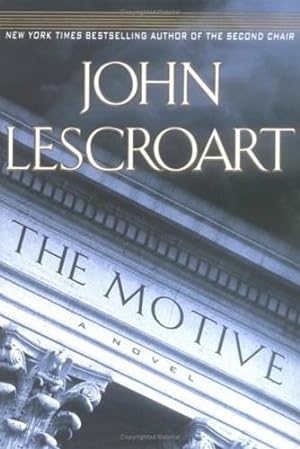 Imagen del vendedor de Lescroart, John | Motive, The | Signed First Edition Copy a la venta por VJ Books