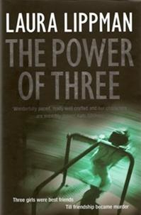 Seller image for Lippman, Laura | Power of Three, The | Signed First Edition UK Copy for sale by VJ Books