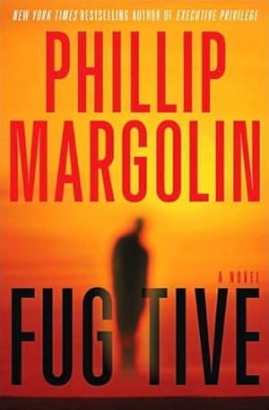 Seller image for Margolin, Phillip | Fugitive | Signed First Edition Copy for sale by VJ Books