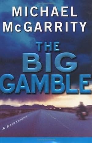 Seller image for McGarrity, Michael | Big Gamble, The | Signed First Edition Copy for sale by VJ Books