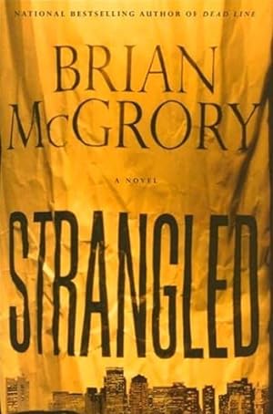 Imagen del vendedor de McGrory, Brian | Strangled | Signed First Edition Copy a la venta por VJ Books