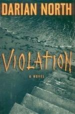 Imagen del vendedor de North, Darian | Violation | Signed First Edition Copy a la venta por VJ Books