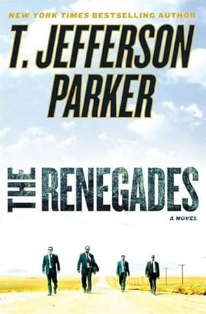 Seller image for Parker, T. Jefferson | Renegades, The | Signed First Edition Copy for sale by VJ Books