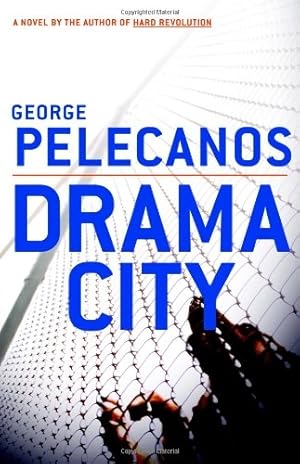 Imagen del vendedor de Pelecanos, George | Drama City | Signed First Edition Copy a la venta por VJ Books